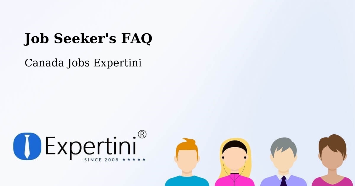 Job Seeker FAQ – Edmonton - Canada Jobs Expertini